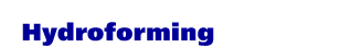 HydroForming